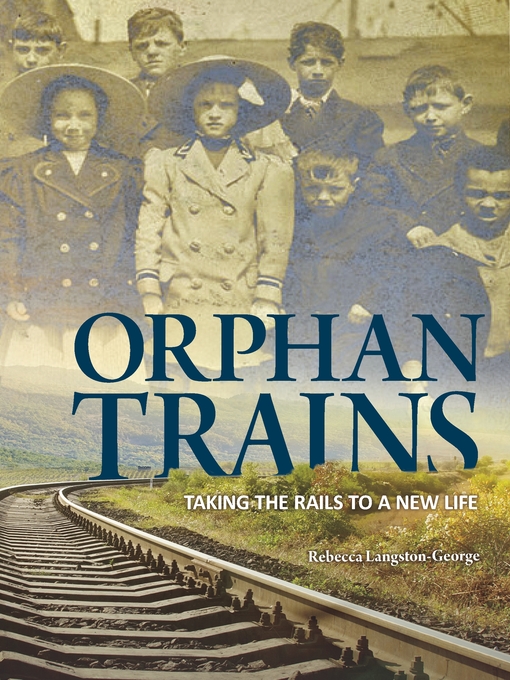 Title details for Orphan Trains by Rebecca Langston-George - Wait list